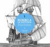 RUMBO A LA HISTORIA. NAVIOS EMBLEMATICOS DE TODOS LOS TIEMPO