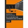 EL CLUB DE LOS ASESINOS DE LETRAS