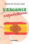 VASCONIA ESPAÑOLÍSIMA