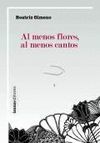 AL MENOS FLORES, AL MENOS CANTOS