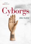 CYBORGS