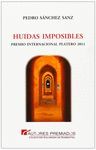 HUIDAS IMPOSIBLES