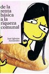 DE LA RENTA BÁSICA A LA RIQUEZA COMUNAL