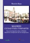 MADRID, CIUDAD PARA COMPARTIR