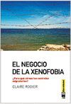 EL NEGOCIO DE LA XENOFOBIA