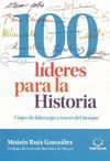 100 LÍDERES PARA LA HISTORIA