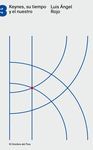 KEYNES SU TIEMPO Y EL NUESTRO