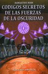 CÓDIGOS SECRETOS DE LAS FUERZAS DE LA OSCURIDAD