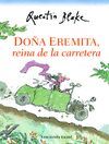 DOÑA EREMITA REINA DE LA CARRETERA