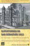 SUPERTORNEO DE SAN SEBASTIAN, 1912