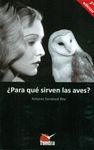 PARA QUE SIRVEN LAS AVES 2º EDICION