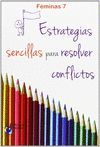 ESTRATEGIAS SENCILLAS PARA RESOLVER CONFLICTOS