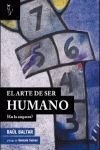 EL ARTE DE SER HUMANO