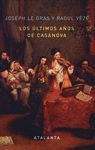 LOS ULTIMOS AÑOS DE CASANOVA