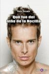 QUÉ FUE DEL NIÑO DE LA NOCILLA