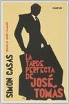 LA TARDE PERFECTA DE JOSÉ TOMÁS