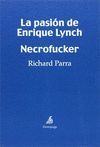 LA PASIÓN DE ENRIQUE LYNCH. NECROFUCKER