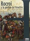 ROCROI Y LA PÉRDIDA DEL ROSELLÓN