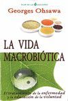 LA VIDA MACROBIÓTICA