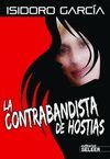 LA CONTRABANDISTA DE HOSTIAS