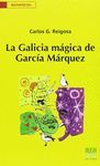 LA GALICIA MAGICA DE GARCIA MARQUEZ