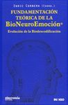 FUNDAMENTACION TEORICA DE LA BIONEUROEMOCION