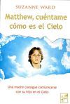 MATHEW,CUENTAME COMO ES EL CIELO