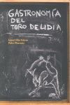 GASTRONOMIA DEL TORO DE LIDIA