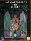 LAS CATEDRALES DEL GUSTO