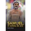 SAMUEL, EL CICLISTA DE ORO.