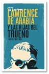 LAWRENCE DE ARABIA Y LAS HIJAS DEL TRUENO