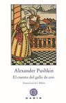 CUENTO DEL GALLO DE ORO, EL (RÚSTICA)