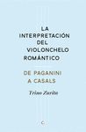 LA INTERPRETACION DEL VIOLONCHELO ROMANTICO