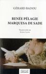 RENÉE PÉLAGIE MARQUESA DE SADE