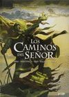 LOS CAMINOS DEL SEÑOR INTEGRAL