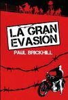 LA GRAN EVASION