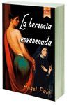 LA HERENCIA ENVENENADA