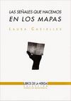 LAS SEÑALES QUE HACEMOS EN LOS MAPAS