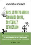 HACIA UN NUEVO MODELO ECONOMICO SOCIAL SOSTENIBLE Y ESTACIO