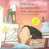 MELISSA, LA PETITE FEE TRES DESORDONNEE