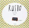 RUIDO