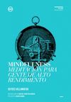 MINDFULNESS. MEDITACION PARA GENTE ALTAMENTE EFECTIVA