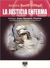 JUSTICIA ENFERMA, LA