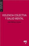 VIOLENCIA COLECTIVA Y SALUD MENTAL