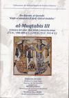 AL-MUQTABIS III (CRONICA DEL EMIR ABD ALLAH I ENTRE¡ LOS AÑOS 275 H./888-889 D.C