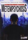 METEMPSYCHOSIS