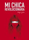 MI CHICA REVOLUCIONARIA