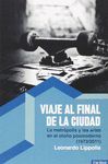 VIAJE AL FINAL DE LA CIUDAD