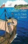 CRISTOBAL COLON EN LA RABIDA Y AMERICA