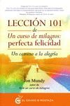 LECCIÓN 101 DE UN CURSO DE MILAGROS: PERFECTA FELICIDAD